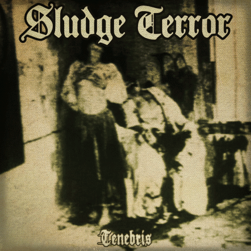 Sludge Terror : Tenebris